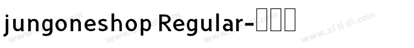 jungoneshop Regular字体转换